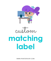 Custom Matching Label